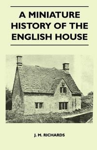 Produktbild: A Miniature History Of The English House