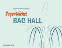 Produktbild: Sagenreiches Bad Hall