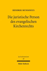 Produktbild: Die juristische Person des evangelischen Kirchenrechts