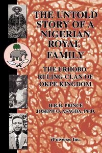Produktbild: The Untold Story of a Nigerian Royal Family