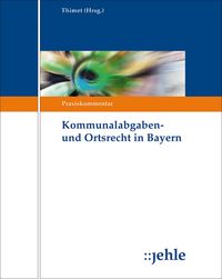 Produktbild: Kommunalabgaben- und Ortsrecht in Bayern