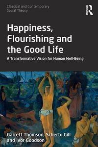 Produktbild: Happiness, Flourishing and the Good Life