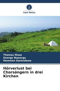 Produktbild: H&ouml;rverlust bei Chors&auml;ngern in drei Kirchen