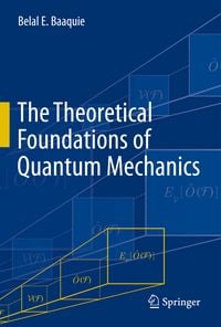 Produktbild: The Theoretical Foundations of Quantum Mechanics