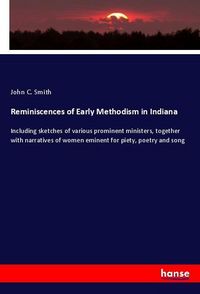 Produktbild: Reminiscences of Early Methodism in Indiana