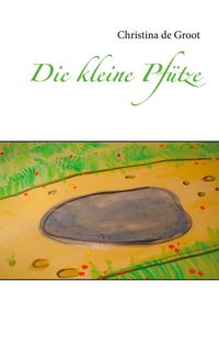 Produktbild: Die kleine Pf&uuml;tze