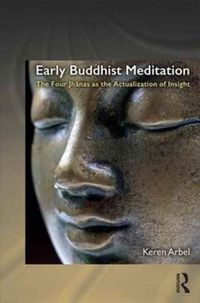 Produktbild: Arbel, K: Early Buddhist Meditation