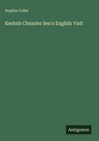 Produktbild: Keshub Chunder Sen's English Visit