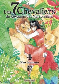 Produktbild: Les 7 chevaliers du Royaume des marronniers. Tome 4