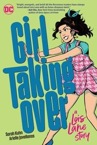 Produktbild: Girl Taking Over: A Lois Lane Story