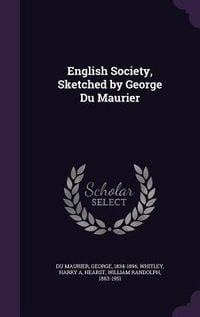 Produktbild: English Society, Sketched by George Du Maurier