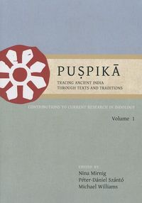 Produktbild: Puṣpikā Tracing Ancient India Through Texts and Traditions