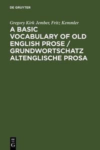Produktbild: A Basic Vocabulary of Old English Prose / Grundwortschatz altenglische Prosa