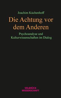 Produktbild: Die Achtung vor dem Anderen