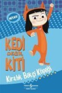 Produktbild: Kedi Degil Kiti - Kiralik Bekci K&ouml;pegi