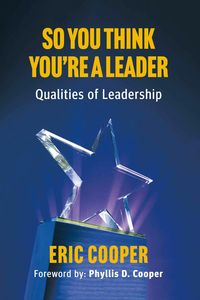 Produktbild: So You Think You're A Leader - Qualities of Leadership