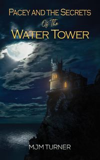 Produktbild: Pacey and the Secrets of the Water Tower