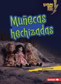 Produktbild: Mu&ntilde;ecas Hechizadas (Haunted Dolls)