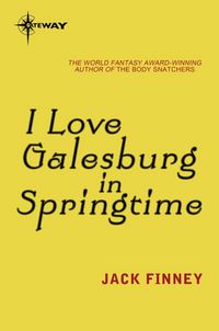 Produktbild: I Love Galesburg in the Springtime