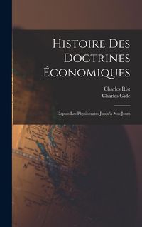 Produktbild: Histoire des Doctrines &Eacute;conomiques