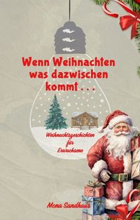 Produktbild: Wenn Weihnachten etwas dazwischen kommt . . .