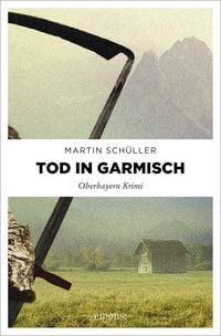 Produktbild: Tod in Garmisch / Kommissar Schwemmer Band 1