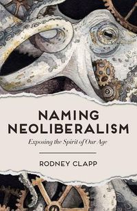 Produktbild: Naming Neoliberalism