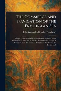 Produktbild: The Commerce and Navigation of the Erythr&aelig;an Sea