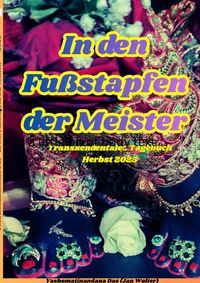 Produktbild: Transzendentale Tageb&uuml;cher / In den Fu&szlig;stapfen der Meister
