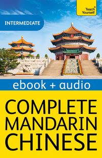 Produktbild: Complete Mandarin Chinese (Learn Mandarin Chinese with Teach Yourself)