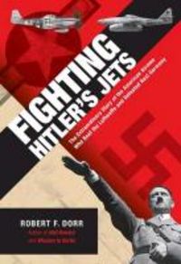 Produktbild: Dorr, R: Fighting Hitler's Jets