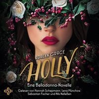 Produktbild: Holly &ndash; Eine Belladonna-Novelle (Belladonna 4)