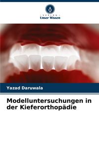 Produktbild: Modelluntersuchungen in der Kieferorthop&auml;die