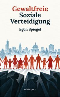Produktbild: Gewaltfreie Soziale Verteidigung