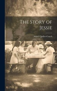Produktbild: The Story of Jessie