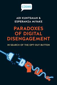 Produktbild: Paradoxes of Digital Disengagement