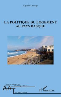 Produktbild: La politique du logement au pays basque