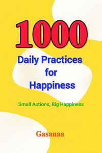 Produktbild: 1000 Daily Practices for Happiness