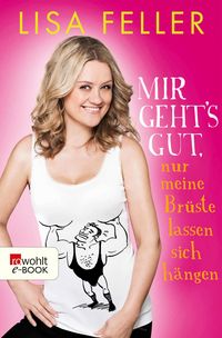 Produktbild: Mir geht's gut, nur meine Br&uuml;ste lassen sich h&auml;ngen