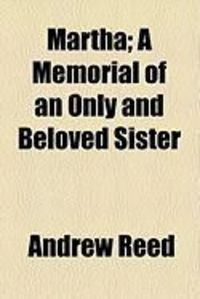 Produktbild: Martha; A Memorial of an Only and Beloved Sister