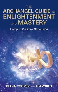 Produktbild: The Archangel Guide to Enlightenment and Mastery
