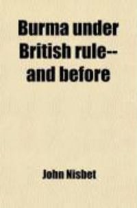Produktbild: Burma Under British Rule--And Before (Volume 2)