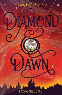 Produktbild: Diamond & Dawn (Amber & Dusk, Book Two)