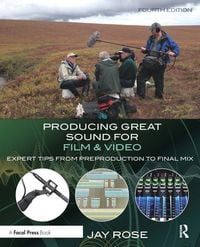 Produktbild: Producing Great Sound for Film and Video