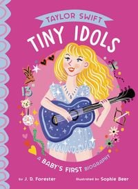 Produktbild: Taylor Swift: A Baby's First Biography
