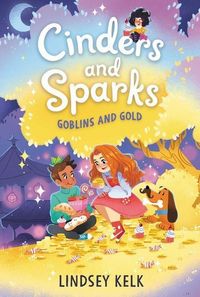 Produktbild: Cinders and Sparks #3: Goblins and Gold