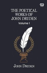 Produktbild: The Poetical Works Of John Dryden