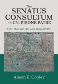 Produktbild: The Senatus Consultum de Cn. Pisone Patre