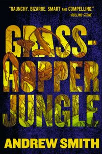 Produktbild: Smith, A: Grasshopper Jungle