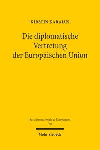 Produktbild: Die diplomatische Vertretung der Europ&auml;ischen Union